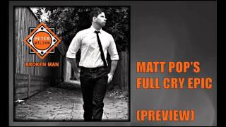 Peter Wilson  Broken Man Matt Pops Full Cry Epic  Preview [upl. by Matthews]