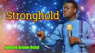 How to handle strongholds  Apostle Arome Osayi [upl. by Enimrej]