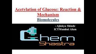 Acetylation of Glucose  Mechanism  Biomolecules  IITJEE Hindi English [upl. by Harriet]