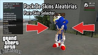 Pack De Skins Aleatórias Para Skin Selector 「Gta San Andreas」 [upl. by Egwan]