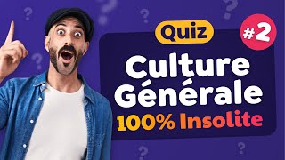 QUIZ Culture Générale 100 Insolite 2  30 Questions [upl. by Anyahs]