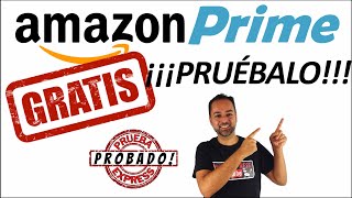 Prueba AMAZON PRIME totalmente ¡¡¡GRATIS Cómo probarlo explicado paso a paso [upl. by Odrarebe]