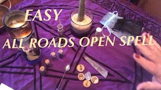 EASY ALL ROADS OPEN SPELL [upl. by Anirat]