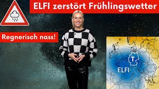 FrühlingSabotage dank ELFI IntensivRegen macht Frühlingsflair zunichte Wie lange noch [upl. by Conlen]