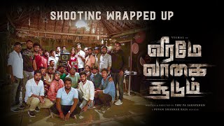 Veerame Vaagai Soodum  Shooting Wrapped Up [upl. by Allehcim]