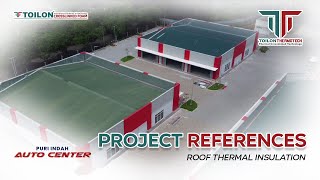 Puri Indah Auto Center  Project Reference Toilon Thermofoil  Roof Thermal Insulation [upl. by Wauters976]