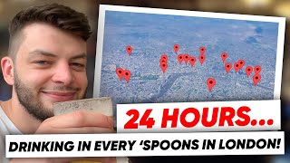 DRINKING IN EVERY WETHERSPOONS IN LONDON IN 24 HOURS [upl. by Damalus]