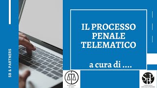 Processo penale telematico  Tutorial  VI LEZIONE [upl. by Vanda972]