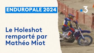 Enduropale du Touquet 2024  le holeshot remporté par Mathéo Miot [upl. by Niliram]