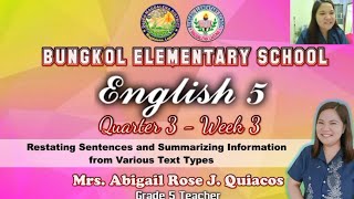 DepEd English 5 Quarter 3 Week 3 quotRestating Sentences and Summarizing Informationquot [upl. by Brigid]