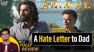 Animal Movie Review By Hriday  Ranbir Kapoor  Anil Kapoor  Rashmika  Sandeep Reddy Vanga [upl. by Frank]