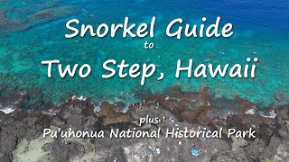 Two Step Snorkel Guide with Puuhonua [upl. by Swanhilda368]