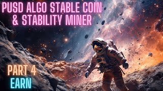 PUSD ALGO Stable Coin amp Stability Miner  Earn  Part 4 [upl. by Morganica905]