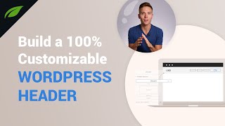 How To Build a 100 Customizable WordPress Header with Thrive Theme Builder [upl. by Nomled434]