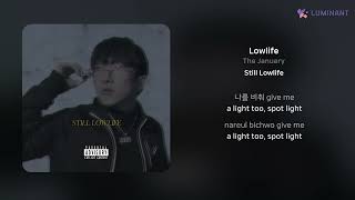 The January  Lowlife  가사 Lyrics [upl. by Melena]