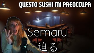 Non so se riuscirò a guardare il SUSHI allo stesso modo  SEMARU Gameplay Ita [upl. by Yevrah]