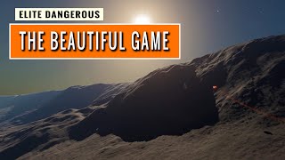 Elite Dangerous The Beautiful Game [upl. by Indihar542]