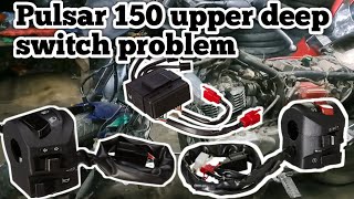 pulsar 150 het light upper deep switch kam nehi kare to keya kare chaiye full details video [upl. by Llerrom]