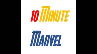 10 Minute Marvel Season 3 Episode 18 [upl. by Loy307]