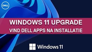 Vind Dell apps na Windows 11 upgrade [upl. by Beverly]