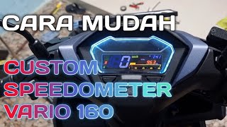 CARA CUSTOM SPEEDOMETER VARIO 160 [upl. by Nnyltak54]