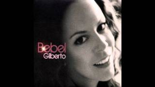 Bebel Gilberto  Simplesmente [upl. by Gena]