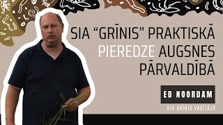 SIA “Grīnis ”praktiskā pieredze augsnes pārvaldībā [upl. by Aiek]