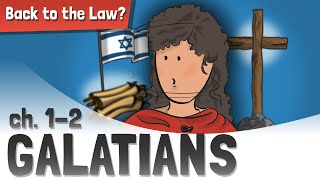 Galatians 12  Back to the Law Bible Galatians [upl. by Iemaj234]