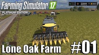 Farming Simulator 17  Lone Oak farm  Timelapse  1  Getting Started [upl. by Jezabella]