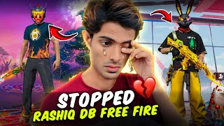 RASHIQ DB Free Fire നിറുത്തിയോ  😨 Full Details  💔 [upl. by Nigam]