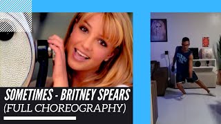 Sometimes  Britney Spears Full choreography [upl. by Mallis]