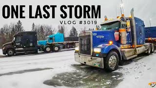 ONE LAST STORM  My Trucking Life  Vlog 3019 [upl. by Rutledge313]