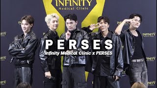 PERSES  Infinity Medical Clinic x PERSES  16112024 4K [upl. by Nazar]