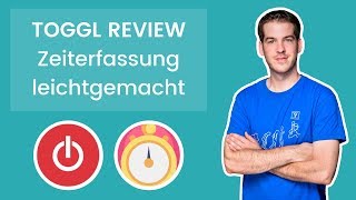 Arbeitszeiterfassung per App Toggl im Check für Selbständige [upl. by Laicram]