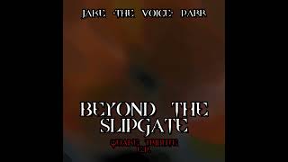 Beyond The Slipgate  Quake Tribute EP By Jake The Voice Parr [upl. by Colburn890]