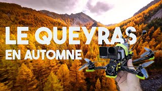 Le QUEYRAS en automne en drone FPV [upl. by Ilellan]