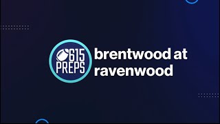 TSSAA Football Highlights Ravenwood 21 Brentwood 3 [upl. by Nnayllek740]