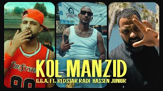 GGA  Kol Manzid feat Redstar Radi Junior Hassen [upl. by Enaffit]