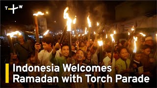 Indonesia Welcomes Ramadan With Nighttime Torch Parade  TaiwanPlus News [upl. by Trauts]