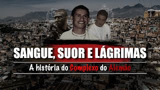 COMPLEXO DO ALEMÃO DOS PRIMEIROS LOTES À CHEGADA DA UPP PASSANDO PELOS PRINCIPAIS CHEFES [upl. by Buatti]