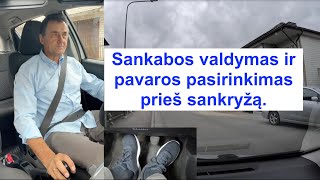 Sankabos valdymas ir pavaros pasirinkimas prieš sankryžą [upl. by Bruno854]