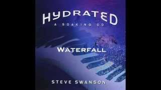 STEVE SWANSON  HYDRATED [upl. by Enomis]