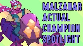 Malzahar ACTUAL Champion Spotlight [upl. by Faunie]