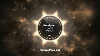 🌸 Persistent Task Focus 🌸  Kalimba Music  Relax amp boost your focus w rhythmic music [upl. by Postman]