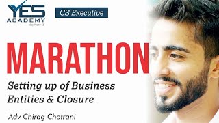 SBEC Marathon for Dec 19 part C CS Executive Setting up of Business Entities  Chirag Chotrani [upl. by Fons381]