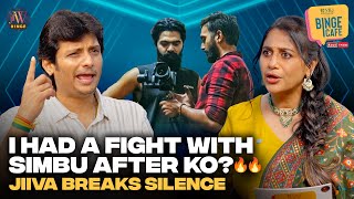 Clash with Simbu after Ko movie  Jiiva Breaks Silence  blackmovie  Binge Cafe with Anu Hasan [upl. by Ykcul]