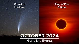 Dont Miss These Night Sky Events in October 2024  NakedEye Comet  Solar Eclipse  Supermoon [upl. by Ahsilat]