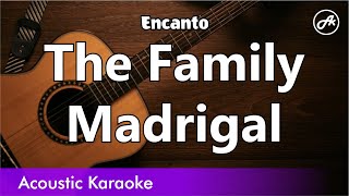 Encanto  The Family Madrigal karaoke acoustic [upl. by Adnik]