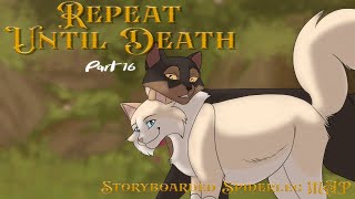 Reapeat Untill Death Part16 Russetmask Collab [upl. by Derward605]