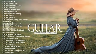 Top Guitar Covers of Popular Songs 2022  Best Instrumental Music For Work Study Sleep [upl. by Dusza]